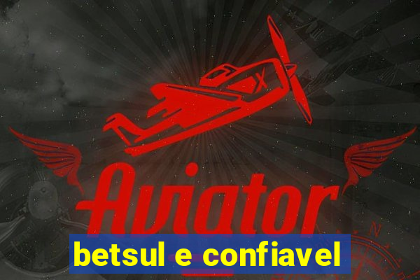 betsul e confiavel